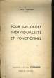 POUR UN ORDRE INDIVIDUALISTE ET FONCTIONNEL. TEZENAS LEON