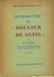 INTRODUCTION AU SOULIER DE SATIN. WILLEMS DOM WALTER