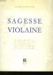 SAGESSE DE VIOLAINE. ENGELHARD XAVIER