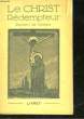 LE CHRIST REDEMPTEUR - PASSION DE POITIER. COLLECTIF