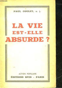 LA VIE EST-ELLE ABSURDE?