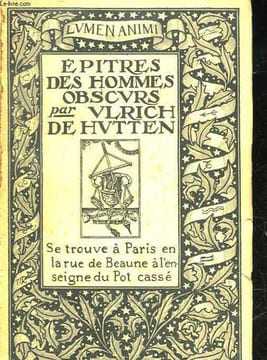 EPITRES DES HOMMES OBSCURS - TOME 1. HUTTEN ULRICH DE