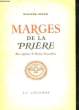 MARGES DE LA PRIERE. DANIEL-ROPS