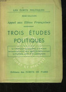 APPEL AUX ELITES FRANCAISES - TROIS ETUDES POLITIQUES
