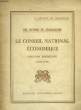 LE CONSEIL NATIONAL ECONOMIQUE - CREATION BORDELAISE - 1915 - 1918. BROWN F. DE COLSTOUN