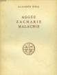 AGGEE, ZACHARIE, MALACHIE. COLLECTIF