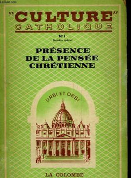 CULTURE CATHOLIQUE - MENSUEL N°1 - NUMERO SPECIAL - PRESENCE DE LA PENSSE CHRETIENNE. COLLECTIF