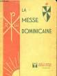 LA MESSE DOMINICALE. COLLECTIF