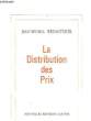 LA DISTRIBUTION DES PRIX. RENAITOUR JEAN-MICHEL