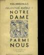 NOTRE DAME PARMI NOUS. MARECHAL HYAC O.P.