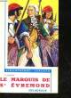LE MARQUIS DE SAINT-EVREMOND. DICKENS CHARLES