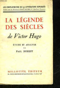 LA LEGENDE DES SIECLES DE VICTOR HUGO - ETUDES ET ANALYSE