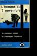 L'HOMME DU 7 NOVEMBRE. FORQUIN PIERRE