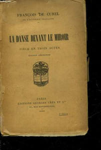 LA DANSE DEVANT LE MIROIR - PIECE EN TROIS ACTES