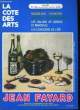 LA COTE DES ARTS - N°46 - JEAN FAYARD. COLLECTIF
