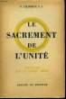 LE SACREMENT DE L'UNITE. CHARMOT S. J.