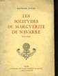 LES SOLITUDES DE MARGUERITE DE NAVARRE - 1527 - 1549. RITTER RAYMOND