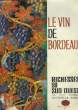 LE VIN DE BORDEAUX - N&deg;4. COLLECTIF