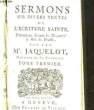 SERMONS SUR DIVERS TEXTES DE L'ECRITURE SAINTE - TOME 1. JACQUELOT