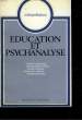 EDUCATION ET PSYCHANALYSE. COLLECTIF