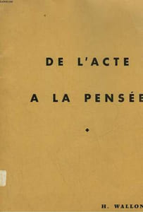 DE L'ACTE A LA PENSEE