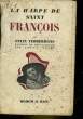 LE HARPE DE SAINT FRANCOIS. TIMMERMANS FELIX