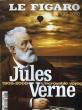 LE FIGARO - HORS SERIE - JULES VERNE - 1905 - 2005 L'INCROYABLE VOYAGE. COLLECTIF