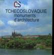 TCHECOSLOVAQUIE MONUMENTS D'ARCHITECTURE. COLLECTIF