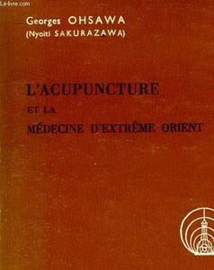 L'ACUPUNCTURE ET LA MEDECINE D'EXTREME ORIENT