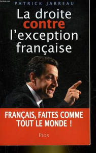 LA DROITE CONTRE L'EXCEPTION FRANCAISE