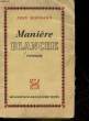 MANIERRE BLANCHE. ROISSARD JEAN