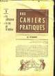 NOS CAHIERS PRATIQUES - 1 - LA PATISSERIE - LA VIE EN 70 LETTRES. COLLECTIF