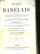 OEUVRES DE RABELAIS - INCOMPLET. RABELAIS