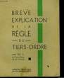 BREVE EXPLICATION DE LA REGLE DU TIERS-ORDRE. M. L.