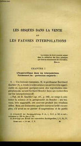 LES RISQUES DANS LA VENTE ET LES FAUSSES INTERPOLATIONS (à suivre) - CLASSEMENT SOMMAIRE DES MANUSCRITS DES PRINCIPAUX LIVRES DES ASSISES DE JERUSALEM - LES CAISSES D'AMORTISSEMENT AU 18° SIECLE