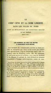 LE CHEF CENS ET LA DEMI LIBERTE DANS LES VILLES DU NORD AVANT LE DEVELOPPEMENT DES INSTITUTIONS URBAINES (10°-12° SIECLE) (SUITE ET FIN)