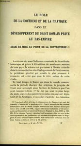LE ROLE DE LA DOCTRINE ET DE LA PRATIQUE DANS LE DEVELOPPEMENT DU DROIT ROMAIN PRIVE AU BAS-EMPIRE - ESSAI DE MISE AU POINT DE LA CONTROVERSE - LES ORIGINES DE LA COMMUNAITE DE BIENS ENTRE EPOUX DANS LE DROIT COUTUMIER FRANCAIS