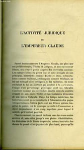 L'ACTIVITE JURIDIQUE DE L'EMPEREUR CLAUDE - ETUDES SUR LA PROCEDURE CIVILE DU BAS-EMPIRE (SUITE)