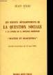 "LES RECETNS DEVELOPPEMENTS DE LA QUESTION SOCIALE A LA LUMIERE DE LA DOCTRINE CHRETIENNE ""MATER ET MAGISTRA""". JEAN XXIII
