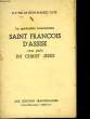 LA SPIRITUALITE FRANCISCAINE SAINT FRANCOIS D'ASSISE VOUS PARLE DU CHRIST JERUS. POL DE LEON ALBARET