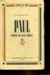 PAUL APOTRE DE JESUS-CHRIST. ALLO E. B.