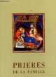 PRIERRES DE FAMILLE. COLLECTIF