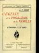 L'EGLISE ET LE PREOBLEME DE LA FAMILLE - V - L'EDUCATION ET LE FOYER. COULET R. P.