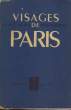 VISAGES DE PARIS ANCIENS ET MODERNES. WILHELM J.