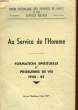 AU SERVICE DE L'HOMME. COLLECTIF