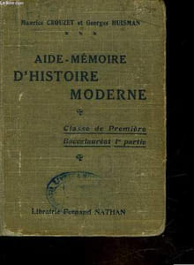 AIDE-MEMOIRE D'HISTOIRE MODERNE - BCCALAUREAT 1° PARTIE