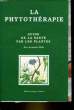 LA PYTHOTHERAPIE - GUIDE DE LA SANTE PAR LES PLANTES. COLLECTIF