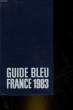 GUIDE BLEU FRANCE 1983. COLLECTIF
