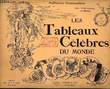 LES TABLEAUX CELERBES DU MONDE - N°3. COLLECTIF