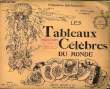 LES TABLEAUX CELERBES DU MONDE - N°6. COLLECTIF